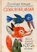 Donászy Magda - Csóka, róka, móka