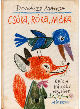 Donászy Magda - Csóka, róka, móka Donászy Magda - Csóka, róka, móka, null 0 antikvár könyv