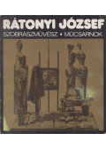 Szamosi Ferenc szerk. - Rátonyi József szobrászművész kiállítása