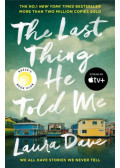 Laura Dave - The Last Thing He Told Me