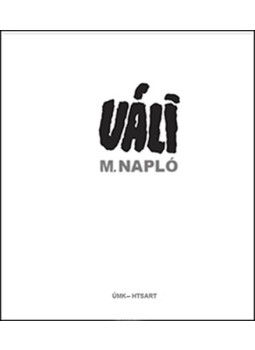 Váli Dezső - M. Napló Váli Dezső - M. Napló, null 2024 antikvár könyv