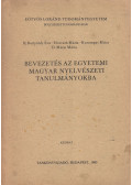 Horváth Mária,D. Mátai Mária,H. Bottyánfy Éva,Korompay Klára - Bevezetés az egyetemi magyar nyelvészeti tanulmányokba