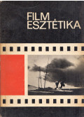 Bölcs István - Filmesztétika I.