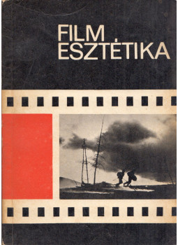 Bölcs István - Filmesztétika I. Bölcs István - Filmesztétika I., Budapest 1970 antikvár könyv