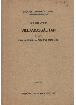 Dr. Fodor György, Dr. Vágó István - Villamosságtan 9. füzet, Budapest 1982 antikvár könyv
