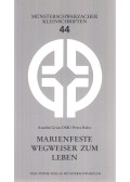 Anselm Grün ,Reitz, Petra - Marienfeste, Wegweiser zum Leben