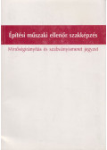 Bálint Julianna dr.,Szakács György dr. - Minőségirányítás és szabványismeret jegyzet