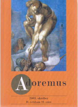Dr. Verbényi István - Adoremus 2003. október, Budapest 2003 antikvár könyv