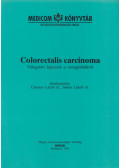 Dr. Újszászy László,Dr. Simon László - Colorectalis carcinoma