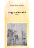 Kovács József Hontalan - Magyarul beszélni