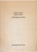 Kapitány Ágnes,Kapitány Gábor - Közösség és kultúra