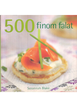 Susannah Blake - 500 finom falat Susannah Blake - 500 finom falat, Budapest 2008 antikvár könyv