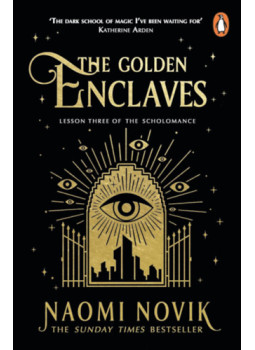 Naomi Novik - The Golden Enclaves Naomi Novik - The Golden Enclaves, null 2023 antikvár könyv