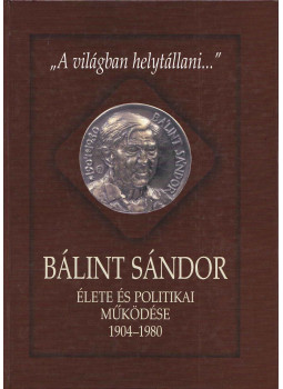 Csapody Miklós - "A világban helytállni..." (dedikált), Budapest 2004 antikvár könyv