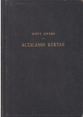 Dr. Preisz Hugó,Dr. Sántha Kálmán,Dr. Went István - Általános kórtan
