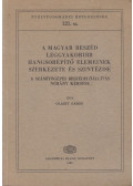 Olaszy Gábor - A magyar beszéd leggyakoribb hangsorépítő elemeinek szerkezete és szintézise