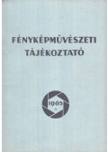 Rozgonyi Iván - Fényképművészeti tájékoztató 1965 I.