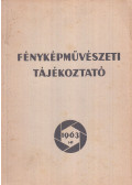 Rozgonyi Iván - Fényképművészeti tájékoztató 1963 I-II.