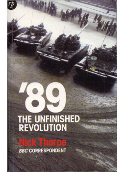 - '89: The Unfinished Revolution (dedikált) - '89: The Unfinished Revolution (dedikált), London 2009 antikvár könyv