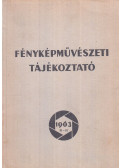 Rozgonyi Iván - Fényképművészeti tájékoztató 1963 III-IV.