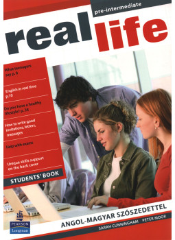 Sarah Cunningham, Peter Moore - Real Life Pre-Intermediate Student's Book Sarah Cunningham, Peter Moore - Real Life Pre-Intermediate Student's Book, Varsó 2010 antikvár könyv