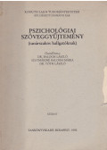 Dr. Balogh László,Szatmáriné Balogh Mária,Dr. Tóth László - Pszichológiai szöveggyűjtemény