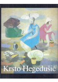 Vladimir Malekovic - Krsto Hegedušić