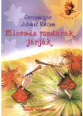 Gerzsányné Juhász Rózsa - Micsoda madarak járják