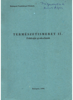 Dr. Benke János - Természetismeret II. Dr. Benke János - Természetismeret II., Budapest 1996 antikvár könyv