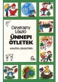 Devecsery László - Ünnepi ötletek