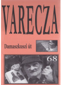 Szent Varecza Halott - Damaszkuszi út