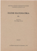 Hortobágyi István - Elemi matematika IV.