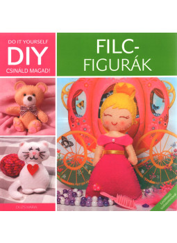 Duzs Mária (szerk.) - Filcfigurák Duzs Mária (szerk.) - Filcfigurák, Budapest 2016 antikvár könyv
