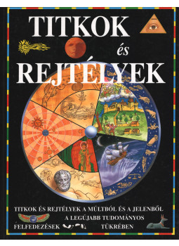 Anne Millard, Frances Dipper, dr. David Unwin, Nigel Hawkes - Titkok és rejtélyek, Pécs 1997 antikvár könyv