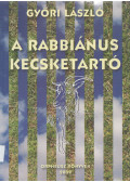 Győri László - A rabbiánus kecsketartó