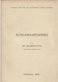Dr. Bolberitz Pál - Általános metafizika