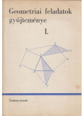 Reiman István,Horvay Katalin - Geometriai feladatok gyűjteménye I.