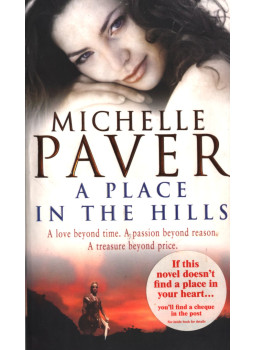 Michelle Paver - A Place In The Hills Michelle Paver - A Place In The Hills, London 2001 antikvár könyv
