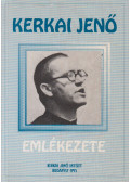 András Imre,Bálint József,Szabó Ferenc - Kerkai Jenő emlékezete