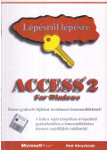 Dr. Pesthy Gábor (szerk.) - Microsoft Access 2 for Windows