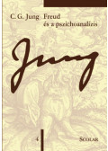 Carl Gustav Jung - Freud és a pszichoanalízis - 2. kiadás