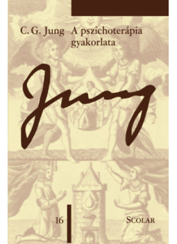 Carl Gustav Jung - A pszichoterápia gyakorlata Carl Gustav Jung - A pszichoterápia gyakorlata, null 2024 antikvár könyv