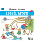 Richard Scarry - Tesz-Vesz város - Legyél ápolt!