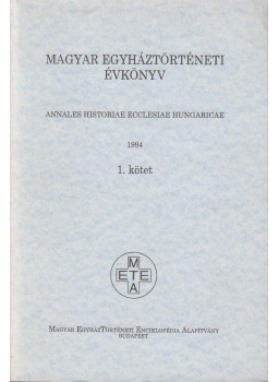 Bertényi Iván, Dóka Klára - Magyar egyháztörténeti évkönyv 1994 1. kötet, Budapest 1994 antikvár könyv