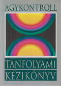 Dr. Domján László,Domján Gábor - Agykontroll tanfolyami kézikönyv (dedikált)