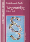 Bencsik András szerk. - Közigazgatási jog - Különös rész I.