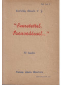 Endrődy László - Szeretettel, szenvedéssel...