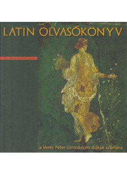  - Hortus Deliciarum - Latin olvasókönyv a Veres Péter Gimnázium diákjai számára, Budapest 2009 antikvár könyv