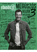 Fördős Zé - Megúszós kaják 3.