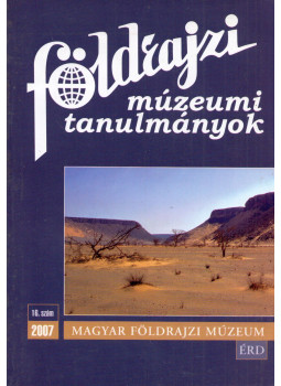 Dr. Kubassek János - Földrajzi Múzeumi Tanulmányok 2007/16., Érd 2007 antikvár könyv